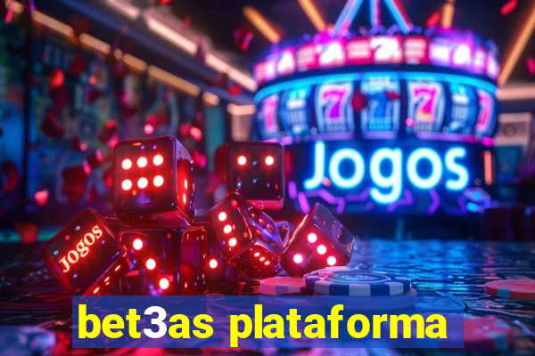 bet3as plataforma